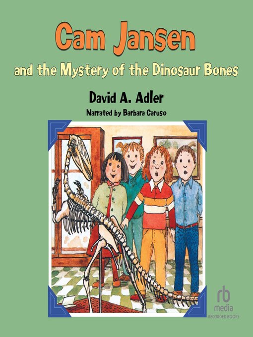 Title details for The Mystery of the Dinosaur Bones by David A. Adler - Wait list